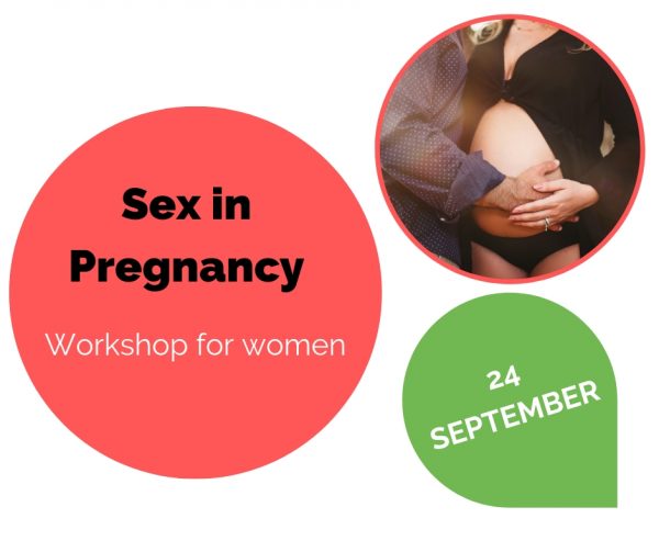 sex in pregnancy workshop september